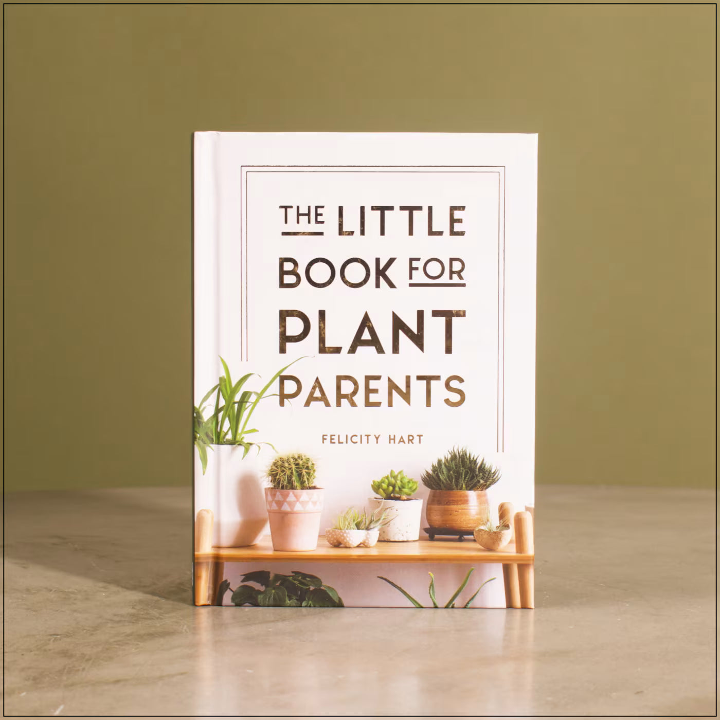 The Little Book For Plant Parents